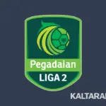 Jadwal Liga 2 Pegadaian Hari Ini 16 Januari